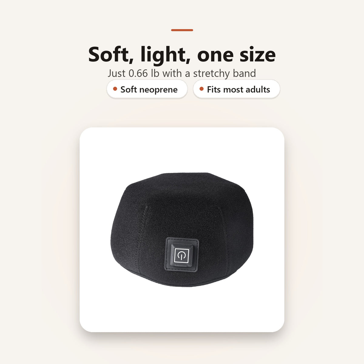 Soft, light, one size: 0.66 lb with a stretchy band